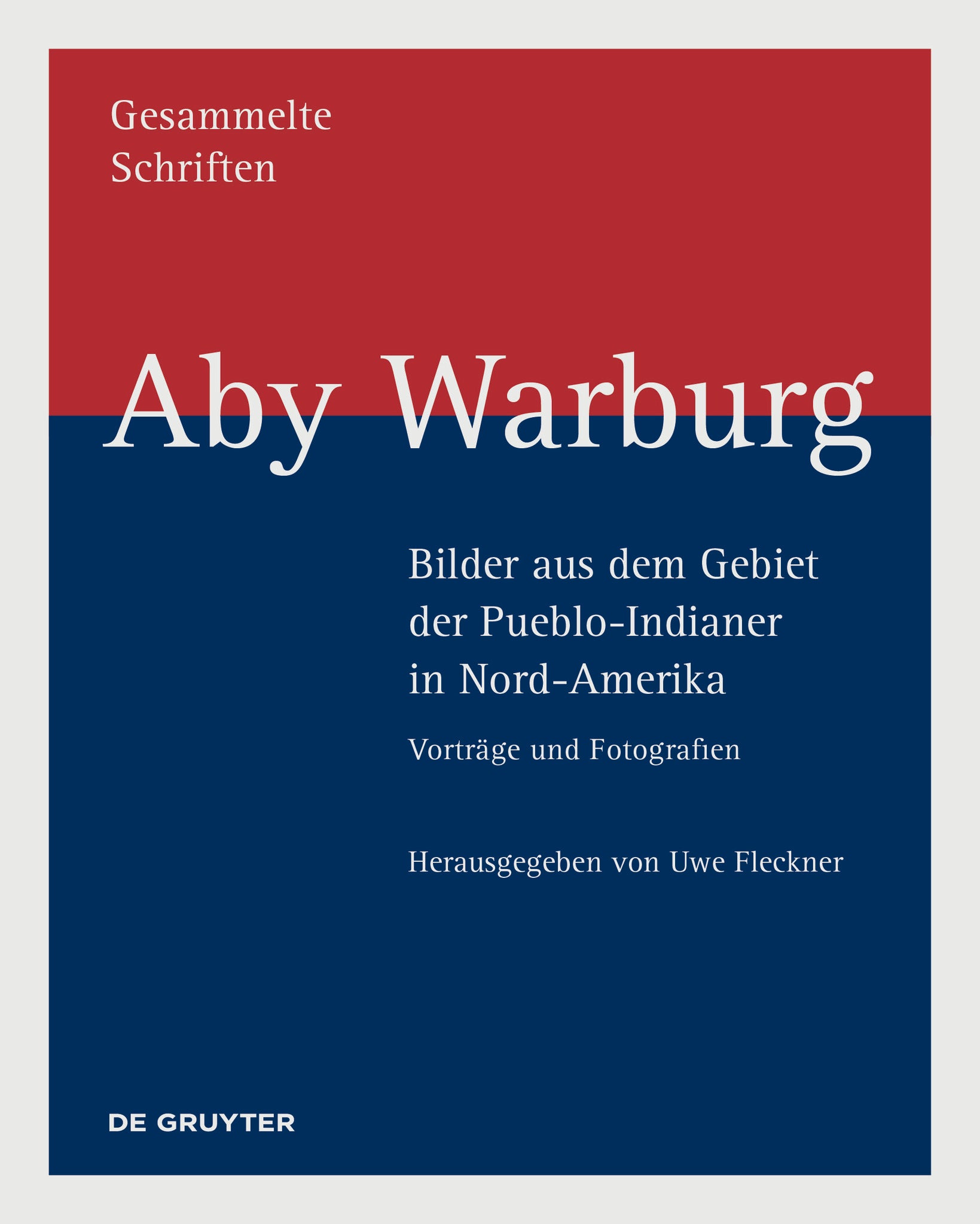 Aby Warburg – Bilder aus dem Gebiet der Pueblo-Indianer in Nord-Amerika